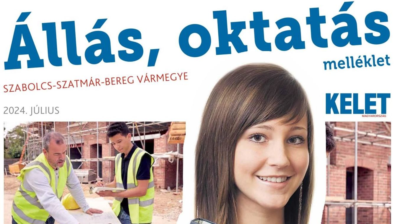 Kelet-Magyarország Állás, oktatás melléklet