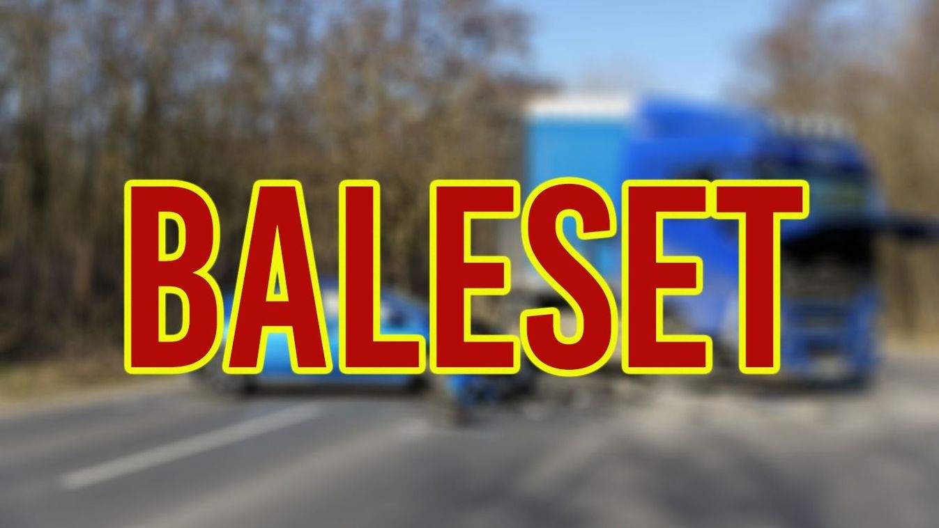 Figyelem! Hármas karambol miatt félpályán halad a fogalom a 4-es főúton