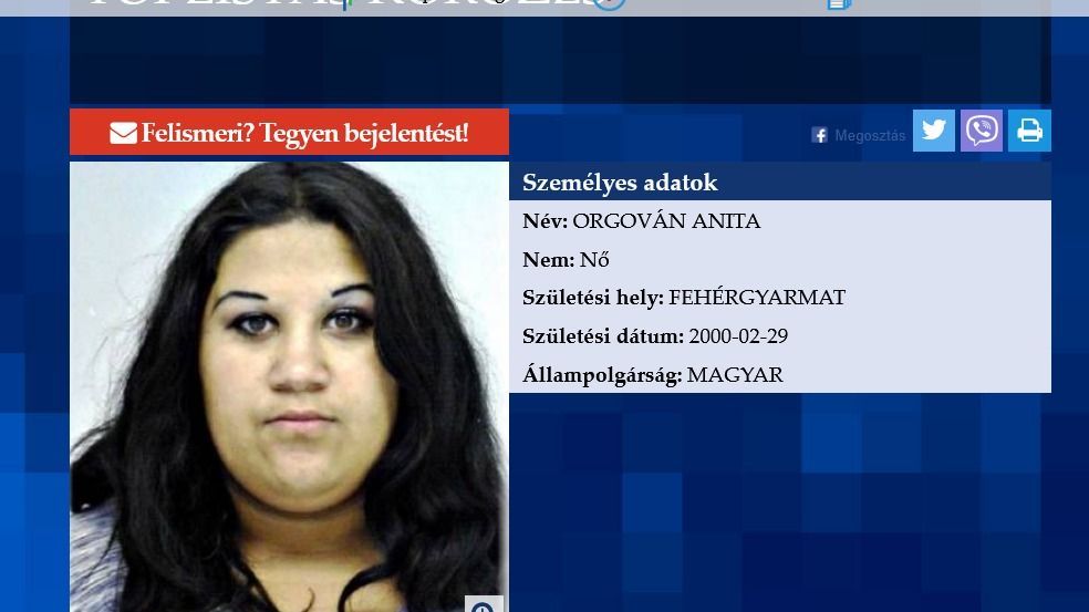 Európai elfogatóparancs alapján is körözik a fehérgyarmati születésű Orgován Anitát